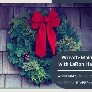 Wreath Making with LaRon