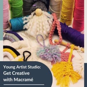 Get Creative with Macrame